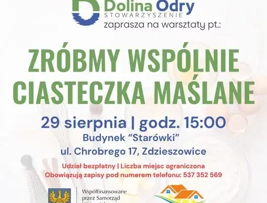 Warsztaty pieczenia ciasteczek maślanych w Zdzieszowicach – ostatnie wolne miejsca