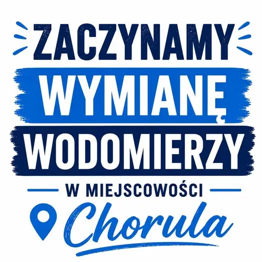 Rusza wymiana wodomierzy w Choruli – nowe ultradźwiękowe liczniki ze zdalnym odczytem