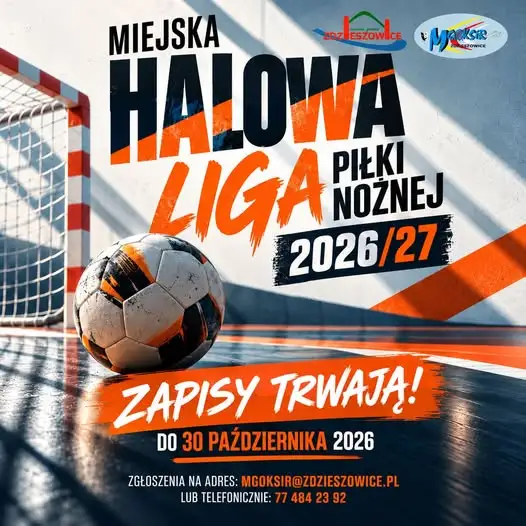 Ruszyły zapisy do Miejskiej Halowej Ligi Piłki Nożnej w Zdzieszowicach