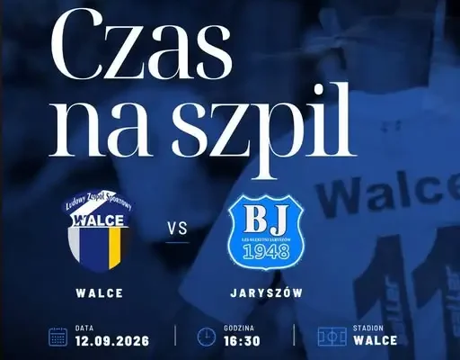 LZS Walce zagra z Błękitnymi Jaryszów w 5. kolejce