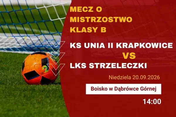 KS Unia II Krapkowice zagra z LKS Strzelce w Dąbrówce Górnej
