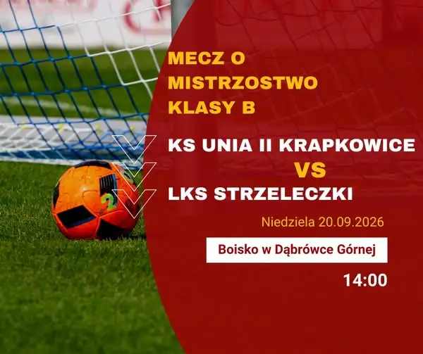 KS Unia II Krapkowice zagra z LKS Strzelce w Dąbrówce Górnej
