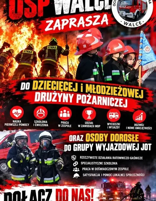 OSP Walce zaprasza w swoje szeregi – zostań strażakiem ochotnikiem