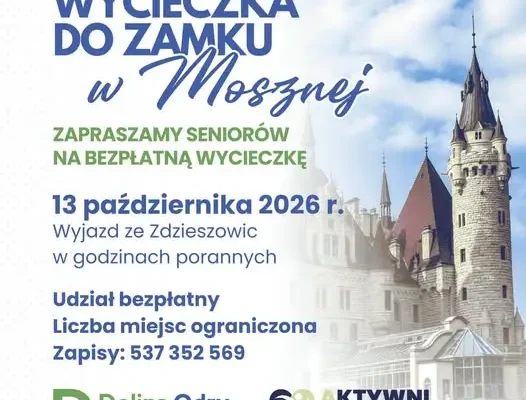 Bezpłatna wycieczka do Zamku w Mosznej dla seniorów z Doliny Odry