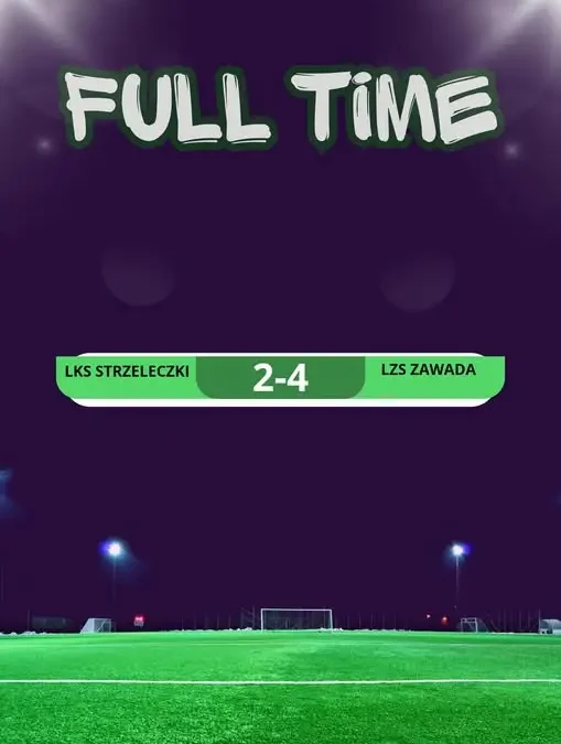 LKS Strzeleczki przegrywa z Zawadą 2:4 w kolejnym meczu sezonu