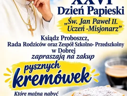 Dzień Papieski w Dobrej i Pisarzowicach – kremówki na wsparcie szkoły