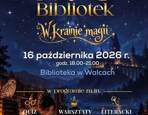 Noc Bibliotek 2026 w Walcach – magiczna noc pełna zagadek już 16 października