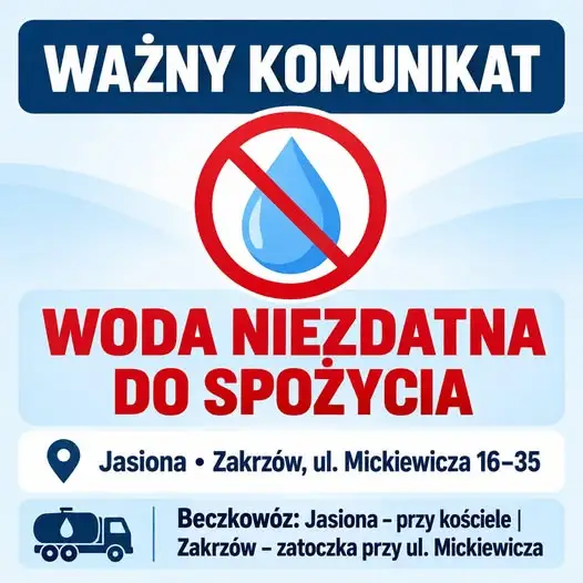 Uwaga mieszkańcy! Woda w Jasionie i części Zakrzowa niezdatna do spożycia