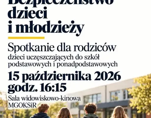Spotkanie dla rodziców o bezpieczeństwie dzieci w Zdzieszowicach