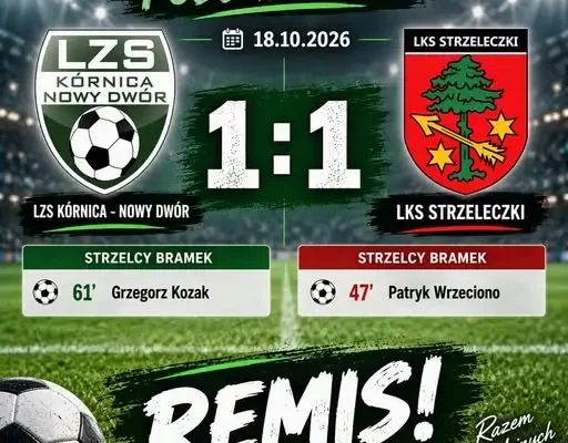 Remis w meczu LZS Kórnica – Nowy Dwór. Obie drużyny podzieliły się punktami