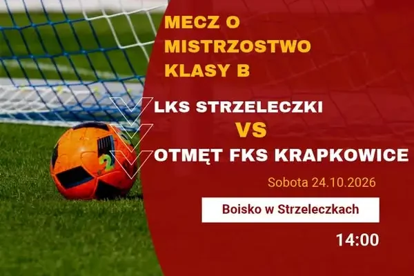 Mecz o mistrzostwo A Klasy: LKS Strzelcezki zmierzy się z FKS Krapkowice