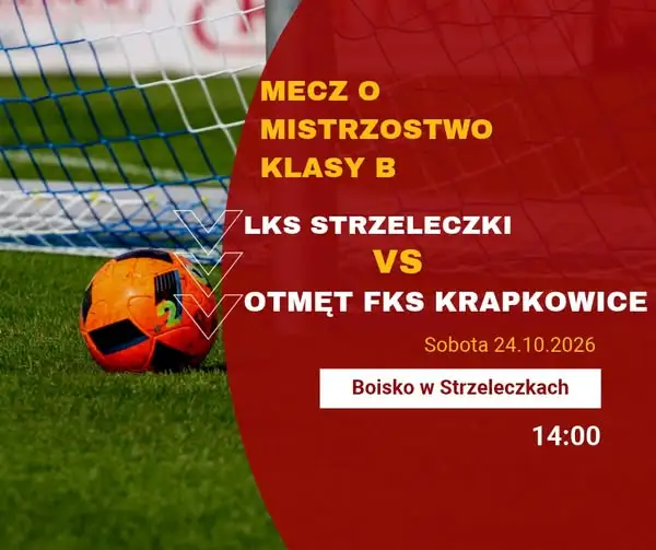 Mecz o mistrzostwo A Klasy: LKS Strzelcezki zmierzy się z FKS Krapkowice